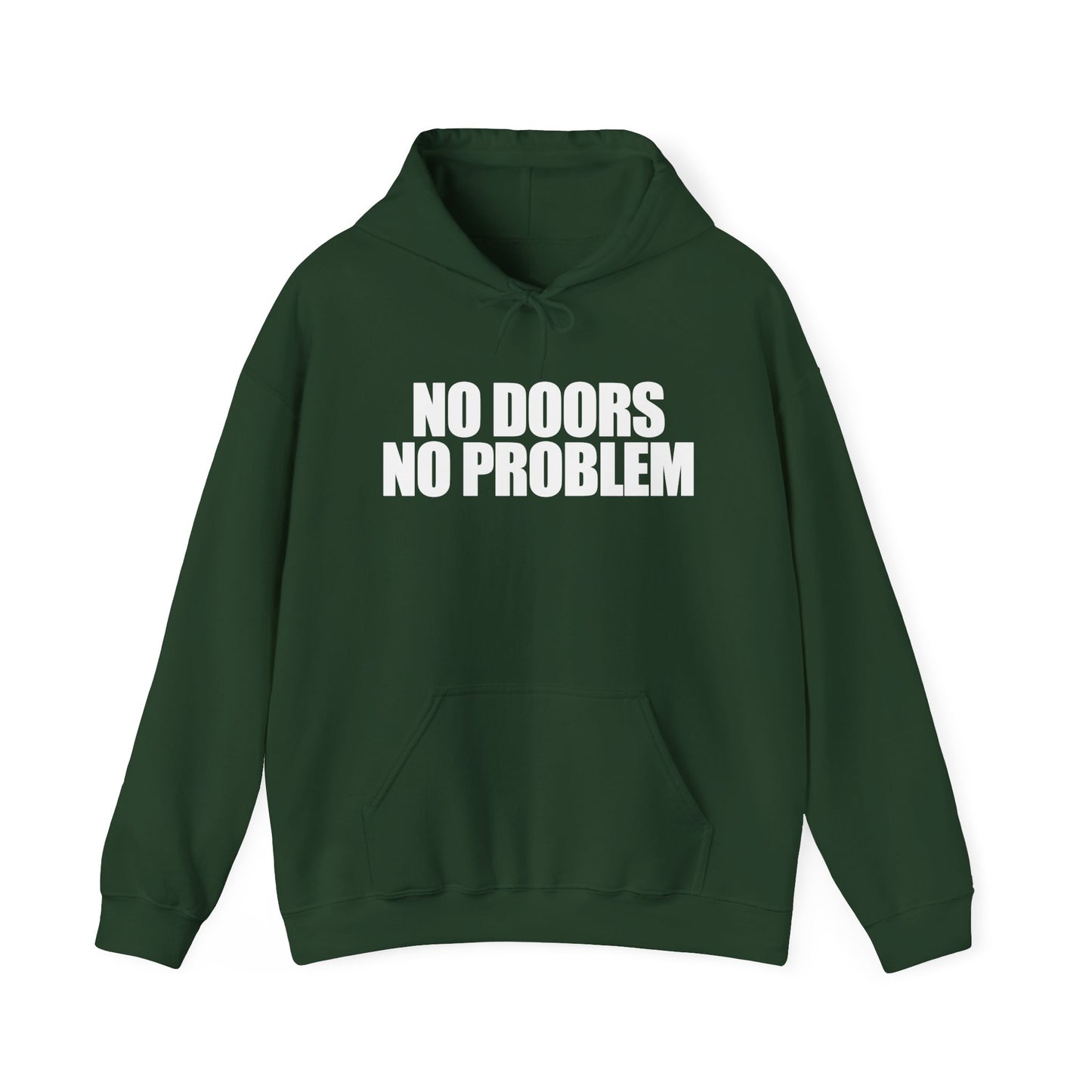 No Doors No Problem Hoodie