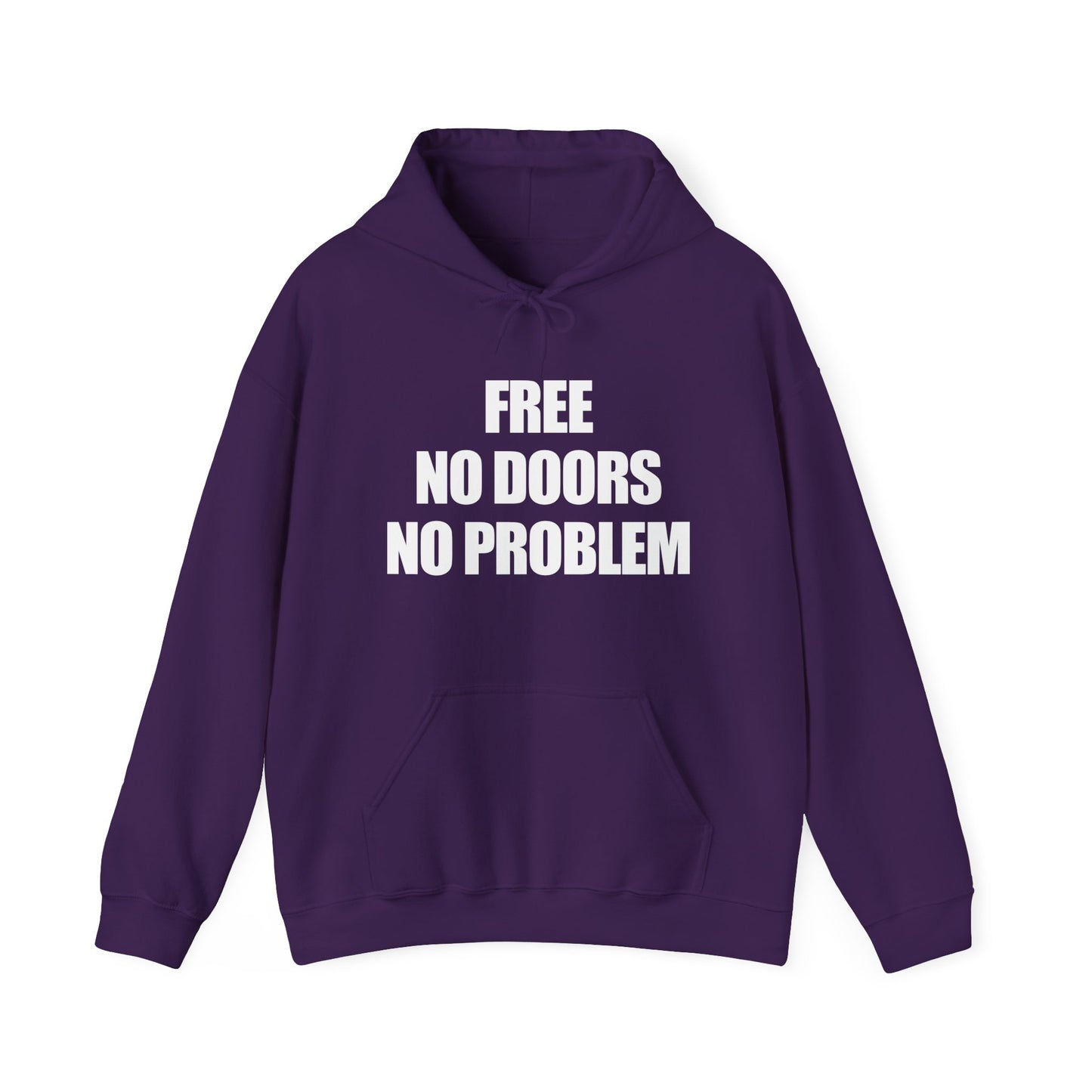 Free No Doors No Problem Hoodie