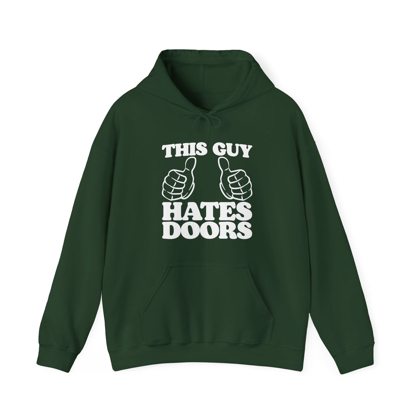 This Guy Hates Doors Hoodie