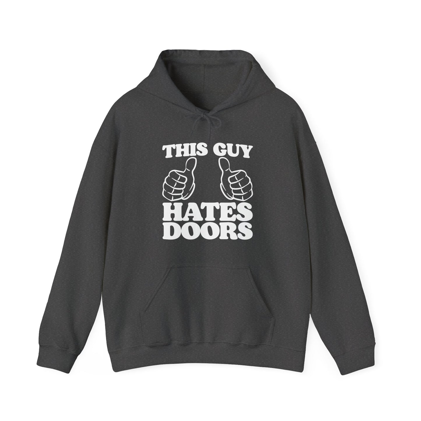 This Guy Hates Doors Hoodie