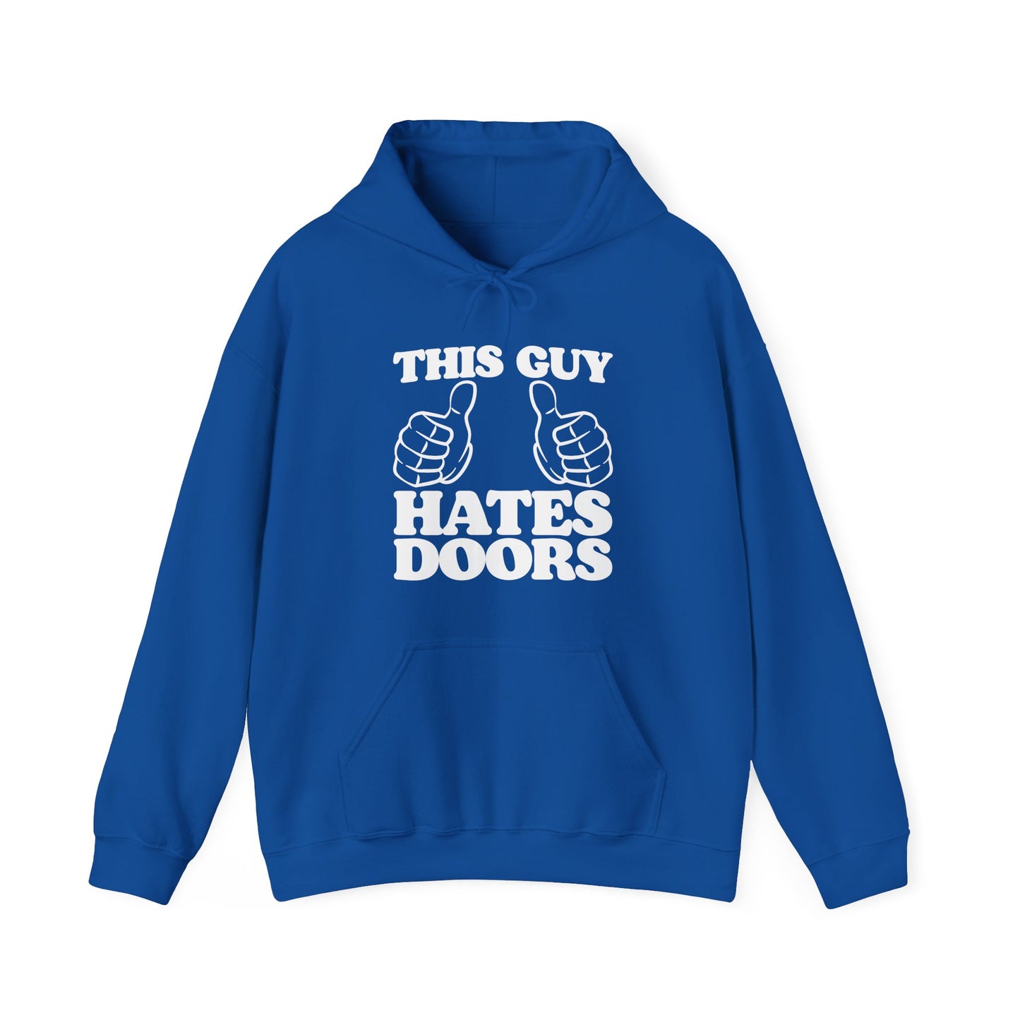 This Guy Hates Doors Hoodie