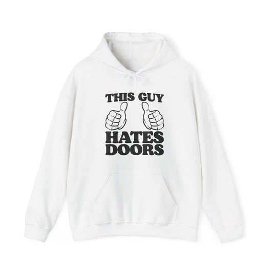 This Guy Hates Doors Hoodie