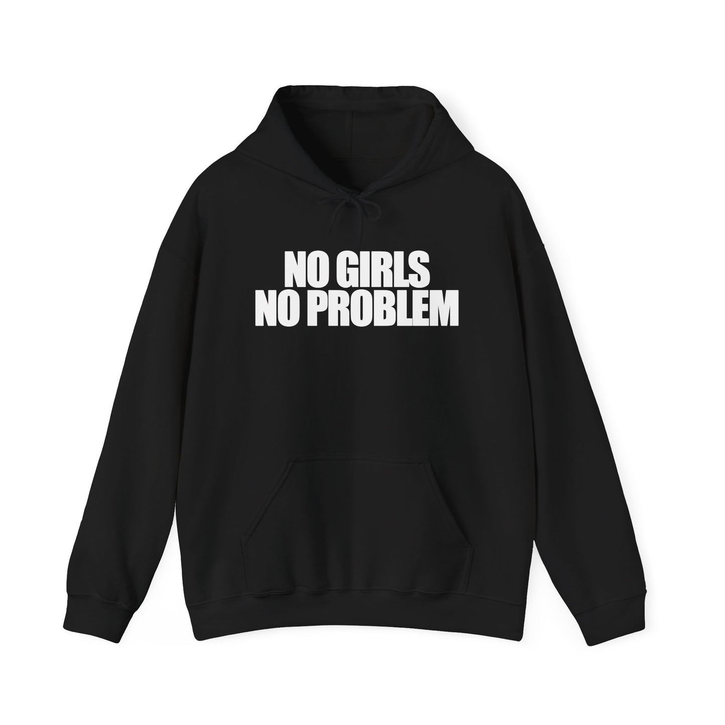 No Girls No Problem Hoodie