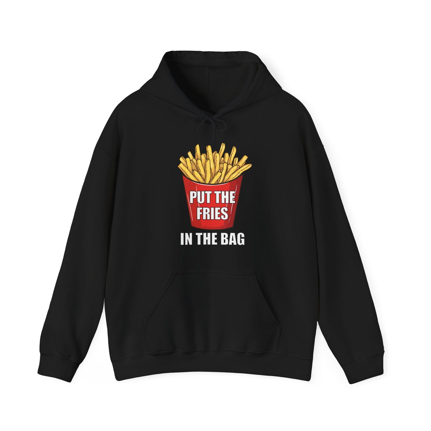 Put The Fries In The Bag Graphic Hoodie