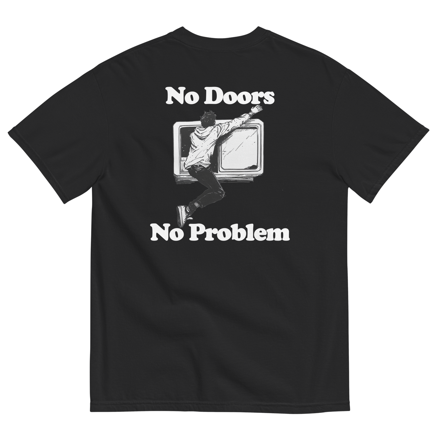 No Doors No Problem (Backprint) T-Shirt