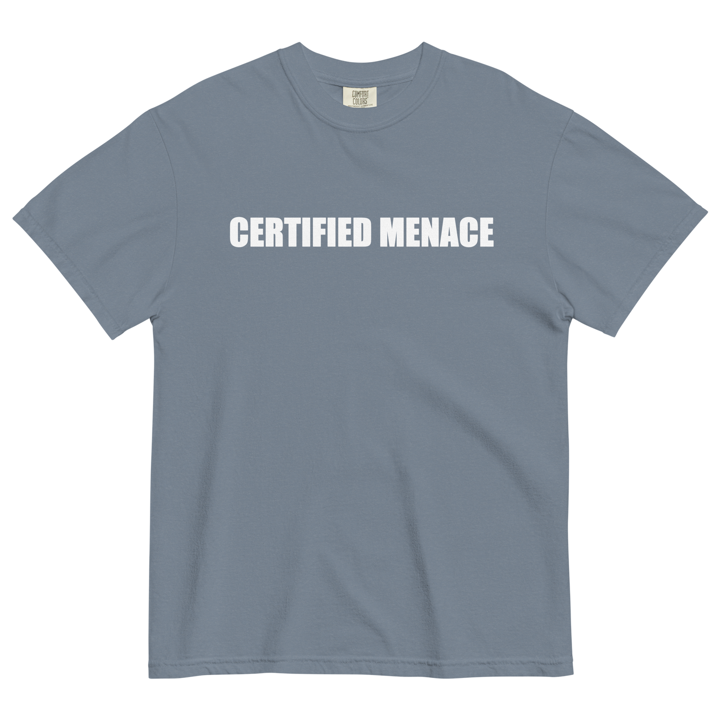 Certified Menace T-Shirt
