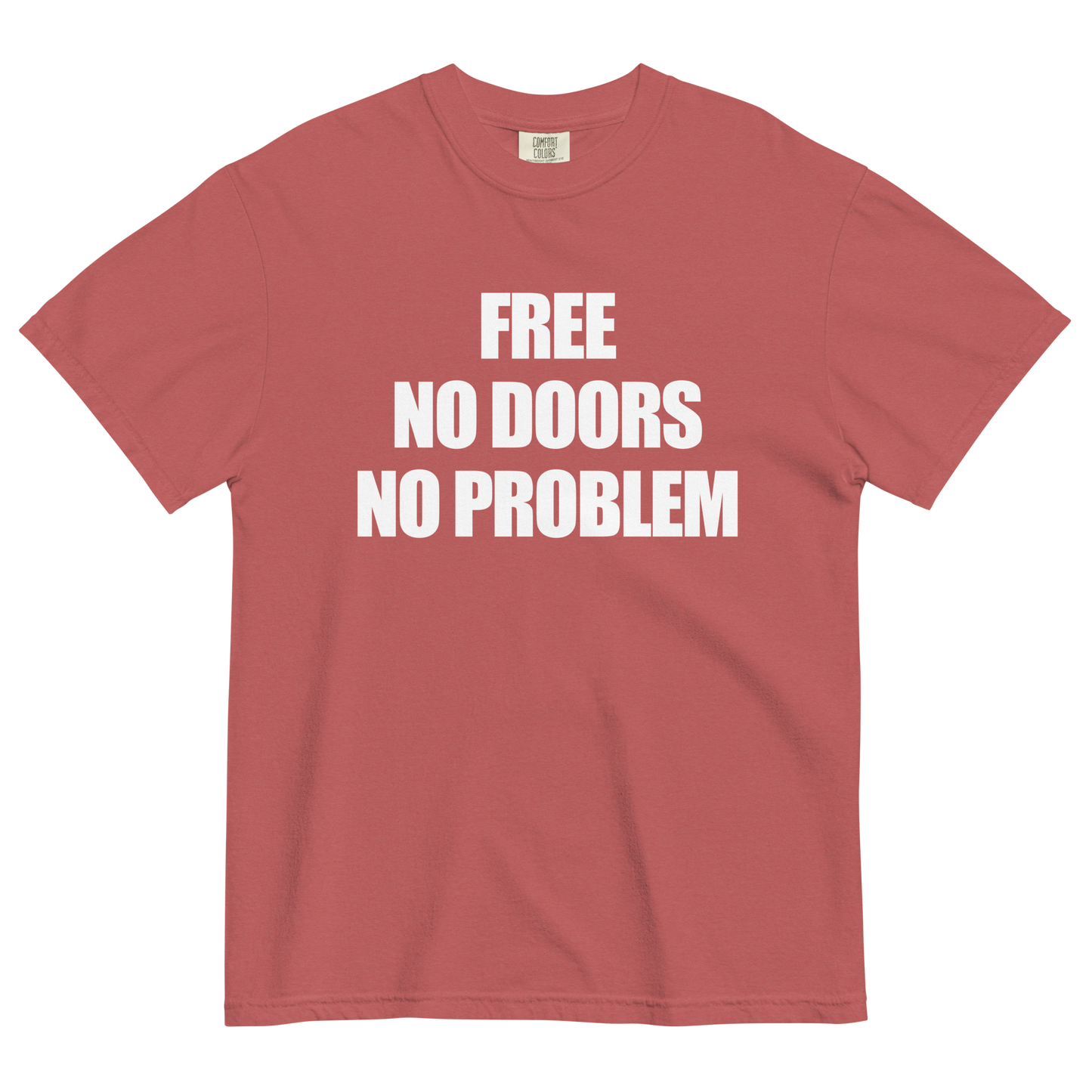Free No Doors No Problem T-Shirt