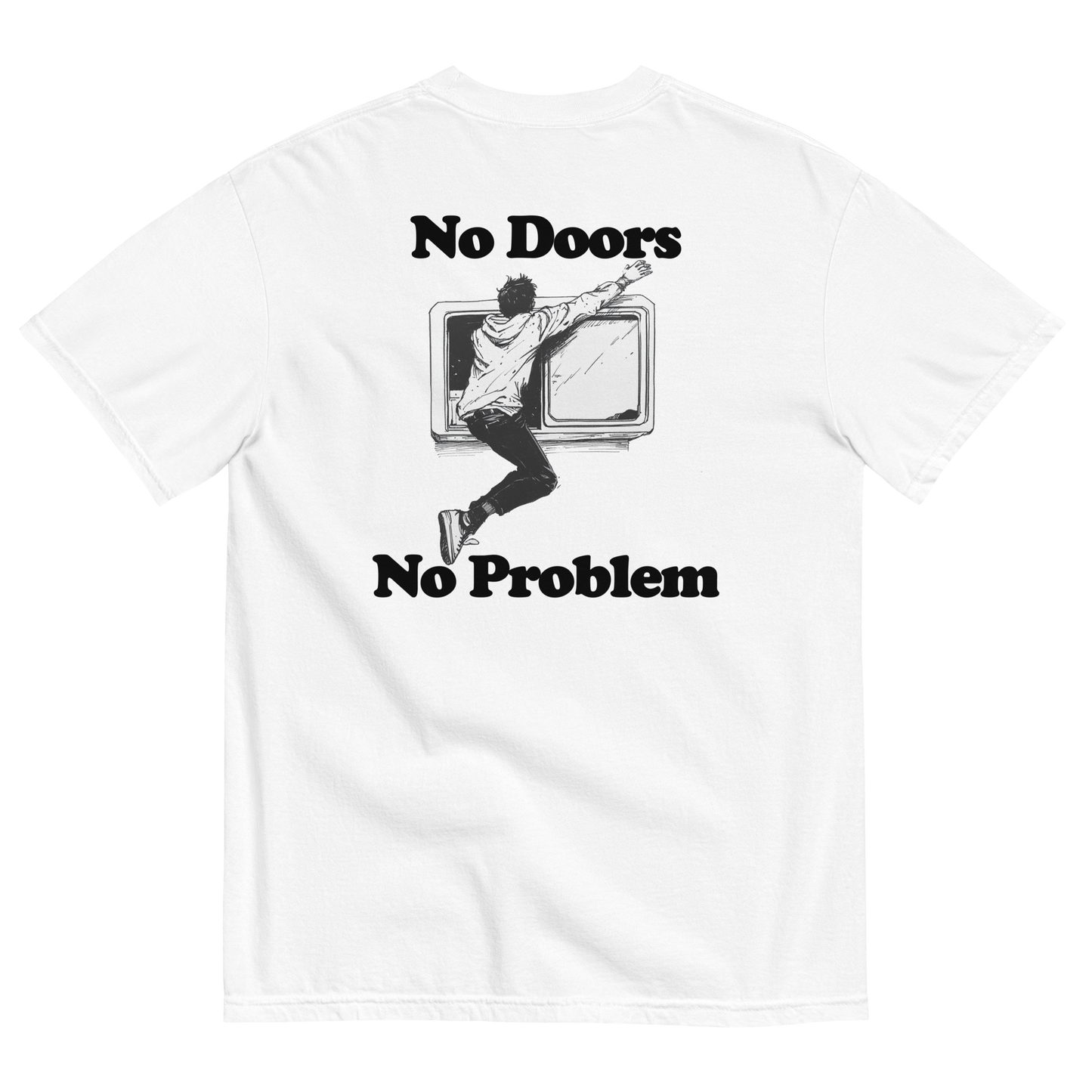 No Doors No Problem (Backprint) T-Shirt