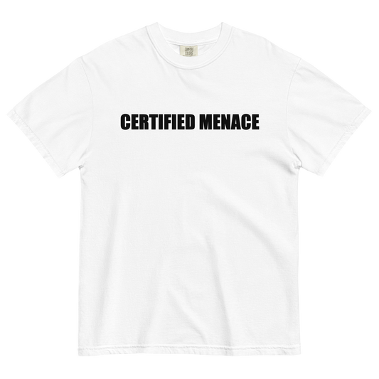 Certified Menace T-Shirt