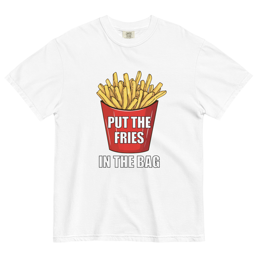 Put The Fries In The Bag Graphic T-Shirt